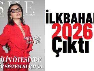 She and Girls Dergisi İlkbahar Sayısı 2026